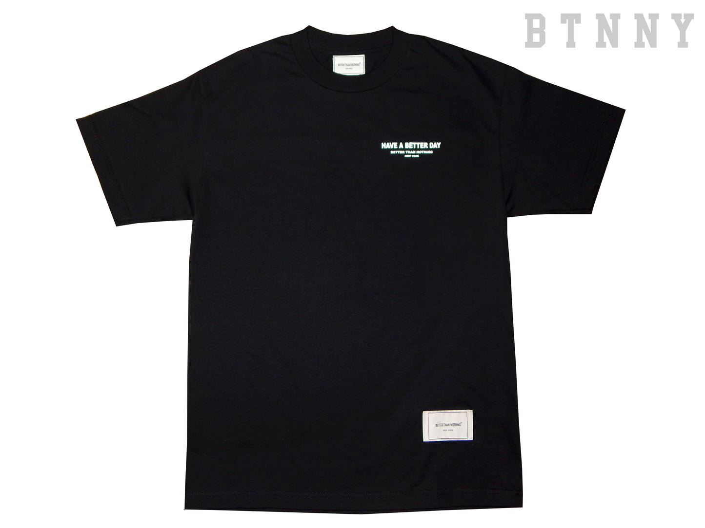 HAVE A BETTER DAY S/S T-Shirts