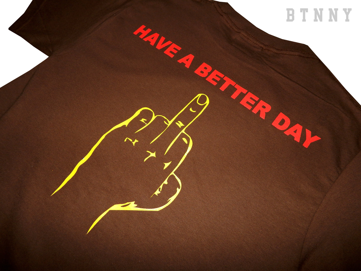 HAVE A BETTER DAY S/S T-Shirts