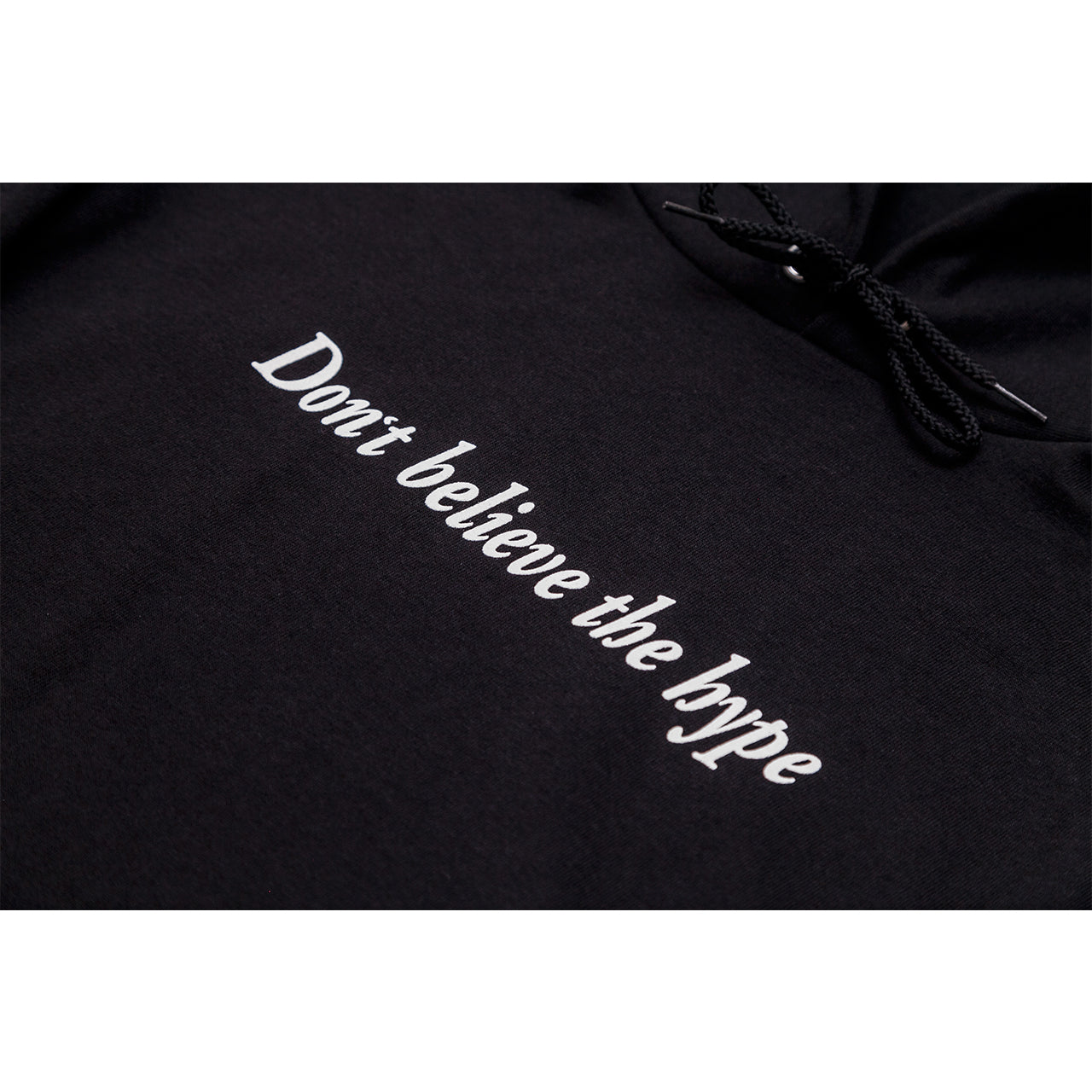 Don't Believe The Hype Pullover Hoodie