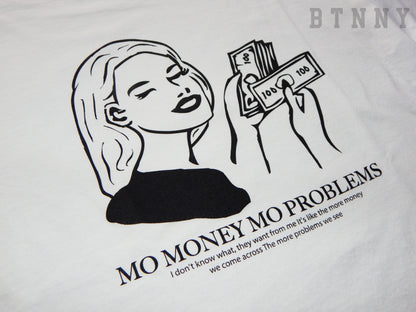 MO MONEY MO PROBLEMS S/S T-Shirts