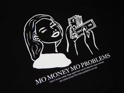 MO MONEY MO PROBLEMS S/S T-Shirts